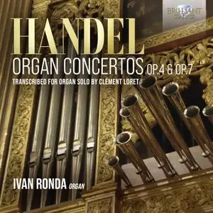 Ivan Ronda - Handel Organ Concertos, Op. 4 & Op. 7 (2023) [Official Digital Download 24/96]