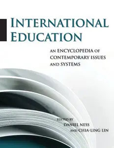 International education: an encyclopedia of contemporary issues and systems