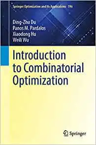 Introduction to Combinatorial Optimization