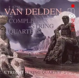 Lex van Delden – Complete String Quartets (2007)