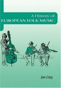 A History of European Folk Music (Repost)