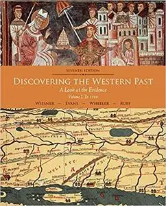 Discovering the Western Past: A Look at the Evidence, Volume I: To 1789 (7th Edition)