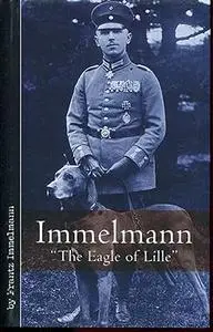 Immelmann: Tthe Eagle of Lille