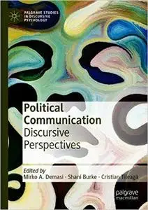 Political Communication: Discursive Perspectives