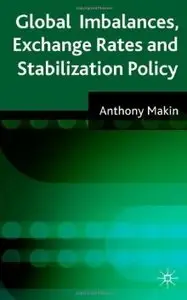 Global Imbalances, Exchange Rates and Stabilization Policy