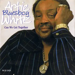Artie ''Blues Boy'' White - Discography 7 Alben (1985 - 1999)