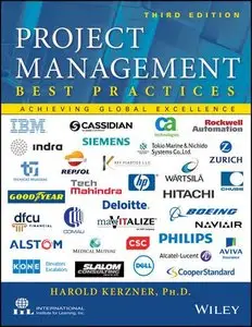 Project Management - Best Practices: Achieving Global Excellence, 3 edition