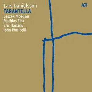 Lars Danielsson - Tarantella (2009/2012) [Official Digital Download 24/88]