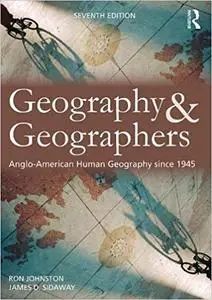 Geography and Geographers: Anglo-American human geography since 1945