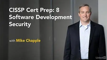 Lynda - CISSP Cert Prep: 8 Software Development Security