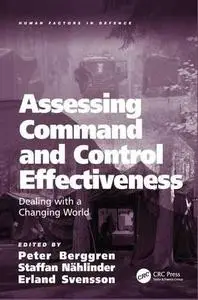 Assessing Command and Control Effectiveness: Dealing With a Changing World