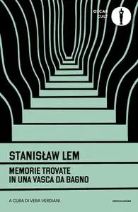 Stanislaw Lem - Memorie trovate in una vasca da bagno