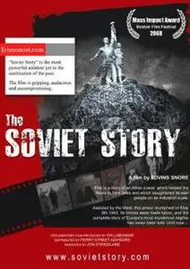 The Soviet Story (2008)