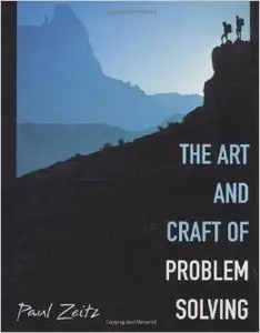 The Art and Craft of Problem Solving