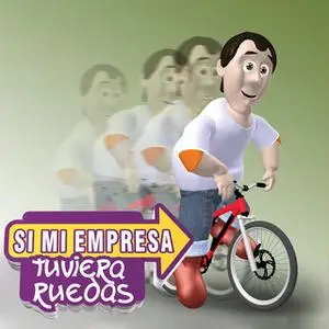 «Si mi empresa tuviera ruedas» by Carlos Aliaga