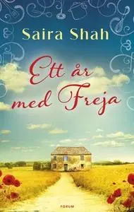 «Ett år med Freja» by Saira Shah