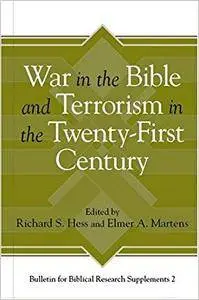 War in the Bible and Terrorism in the Twenty-First Century