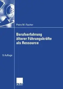Berufserfahrung älterer Führungskräfte als Ressource