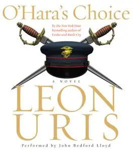 «O'Hara's Choice» by Leon Uris
