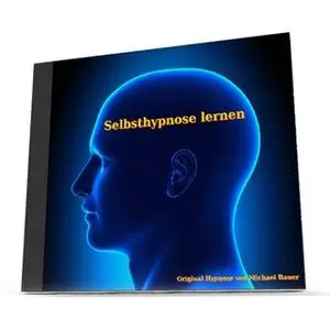 «Selbsthypnose lernen» by Michael Bauer