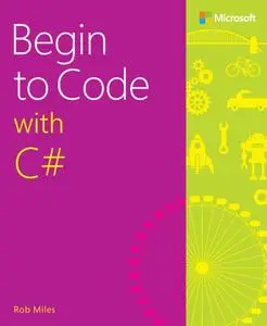 Begin to Code with C# (repost)