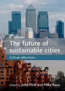 The Future of Sustainable Cities: Critical Reflections