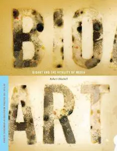 Bioart and the Vitality of Media (In Vivo)