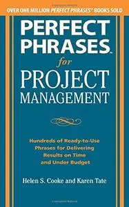 Perfect Phrases for Project Management