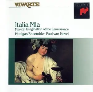 Italia Mia: Musical Imagination of the Renaissance - Huelgas Ensemble
