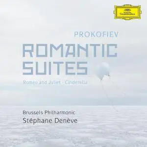 Brussels Philharmonic & Stéphane Denève - Prokofiev: Romantic Suites (2017)