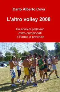 L´altro volley 2008