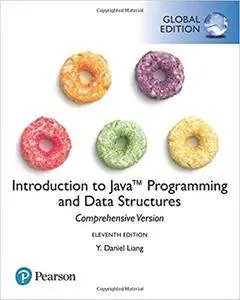 Introduction to Java Programming and Data Structures, 11th Edition, Comprehensive Version, Global Edition