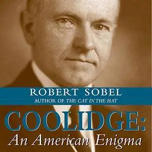 Coolidge: An American Enigma [Audiobook]