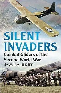 Silent invaders : Combat gliders of the Second World War (Repost)