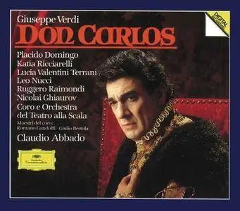 Claudio Abbado, Orchestra del Teatro alla Scala, Placido Domingo, Katia Ricciarelli - Verdi: Don Carlos [2004/1984]