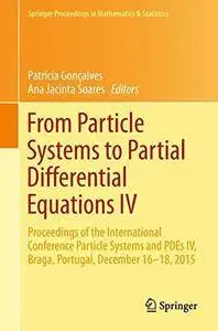 From Particle Systems to Partial Differential Equations