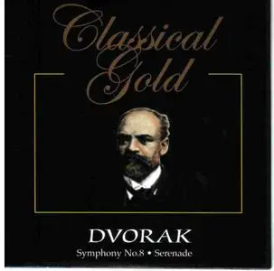 Antonin Dvorak: Serenade Op. 22 & Symphony №8 Op. 88 (CLASSICAL GOLD: CD 13/50) APE+СUE