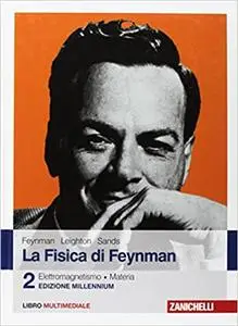 La fisica di Feynman. Con Contenuto digitale (fornito elettronicamente). Elettromagnetismo e materia (Vol. 2)