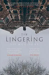 «The Lingering» by SJI Holliday