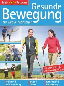 Gesunde Bewegung für aktive Menschen