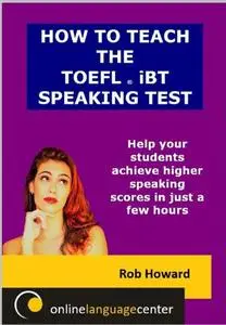 How to Beat the Toefl Ibt Speaking Test