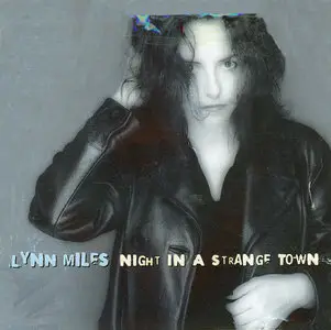 Lynn Miles – Night In A Strange Town (1998)