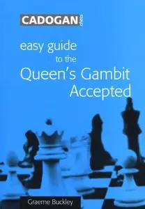 Easy Guide to the Queen's Gambit Accepted [Repost]
