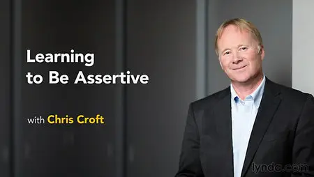 Lynda - Learning to be Assertive
