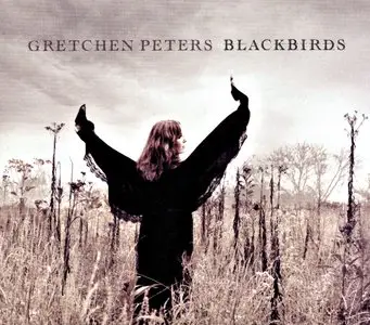 Gretchen Peters - Blackbirds (2015) {Scarlet Letter Records}