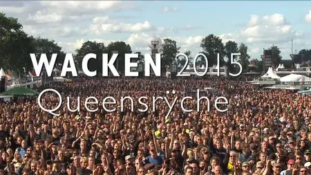 Queensrÿche - Wacken 2015 [HDTV, 720p]