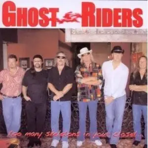 Ghost Riders - Too Many Skeletons in Your Closet (2010)