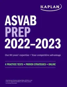 ASVAB Prep 2022-2023: 4 Practice Tests + Proven Strategies + Online (Kaplan Test Prep)