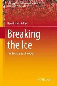 Breaking the Ice: The Economics of Hockey