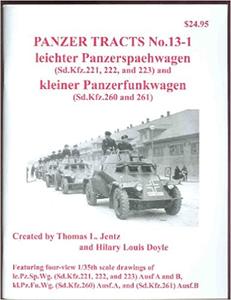 Leichter Panzerspaehwagen (Sd.Kfz.221, 222, & 223) and Kleiner Panzerfunkwagen (Sd.Kfz.260 and 161) (Panzer Tracts, Vol. 13-1)